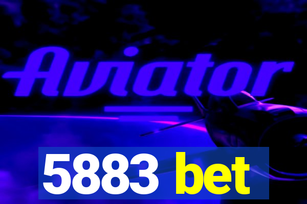 5883 bet