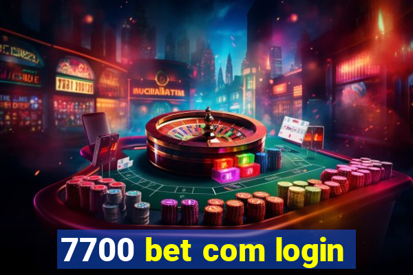 7700 bet com login