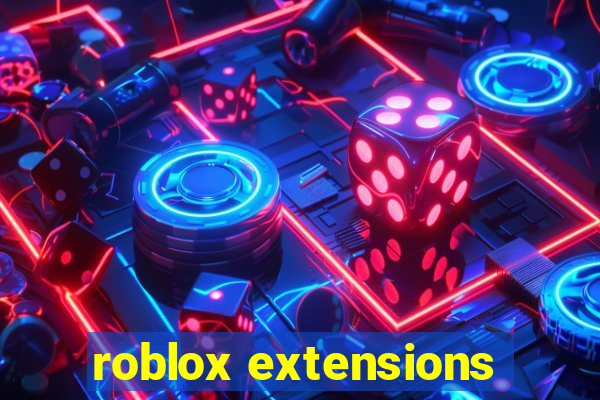 roblox extensions