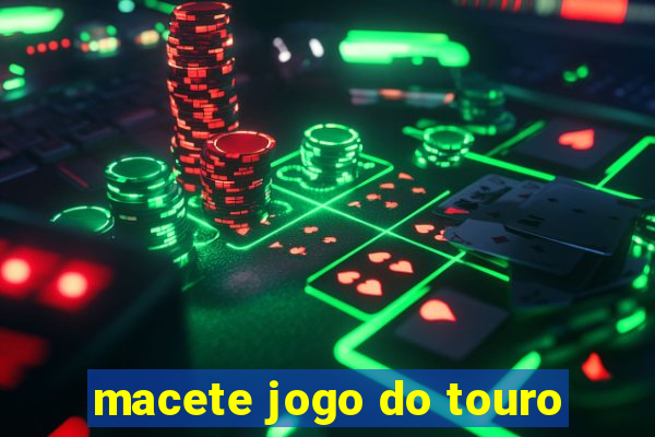 macete jogo do touro