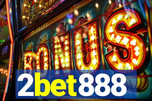 2bet888