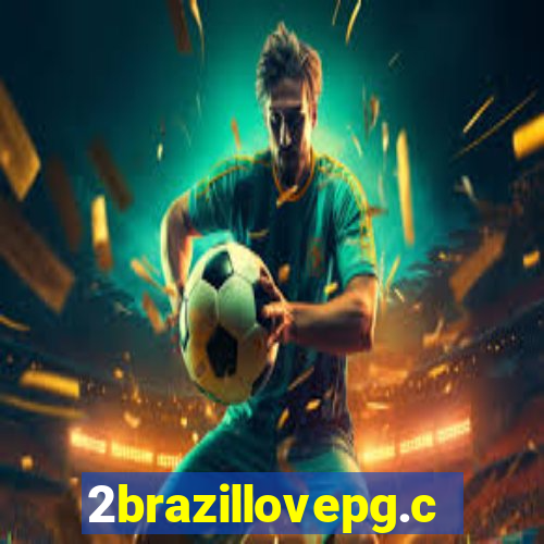 2brazillovepg.com