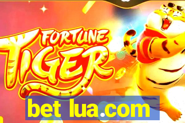 bet lua.com