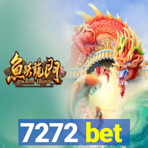 7272 bet