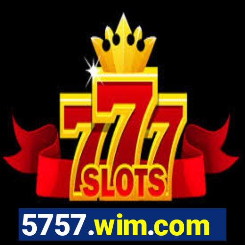 5757.wim.com