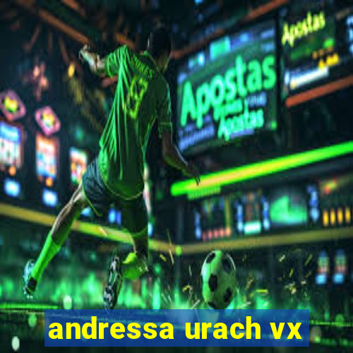andressa urach vx