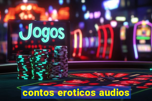 contos eroticos audios