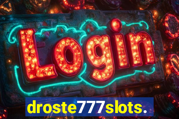 droste777slots.com