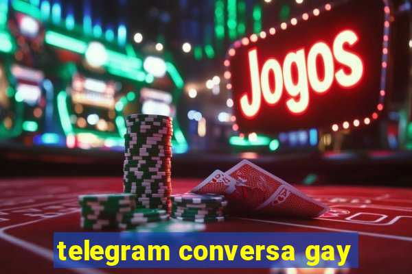 telegram conversa gay