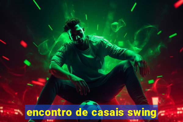 encontro de casais swing