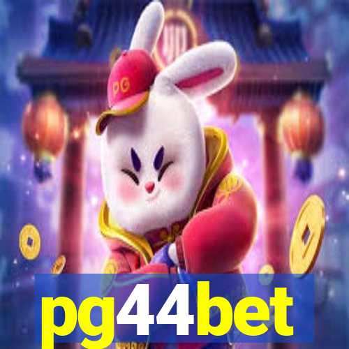 pg44bet