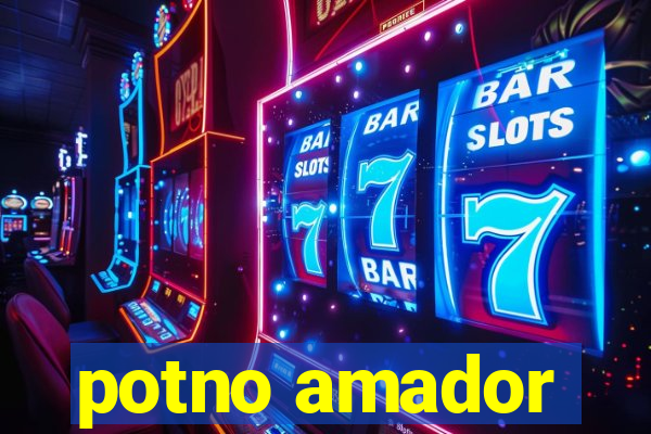 potno amador