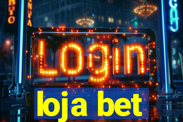 loja bet