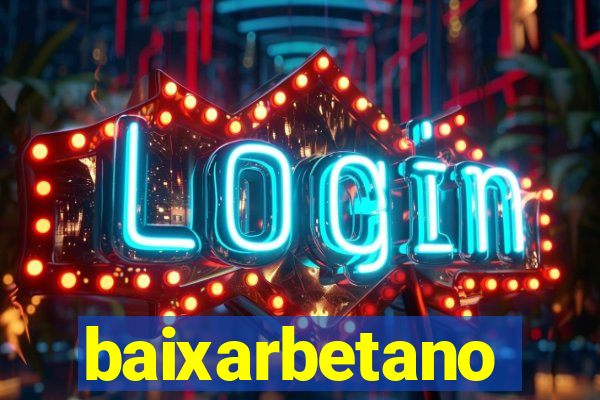 baixarbetano