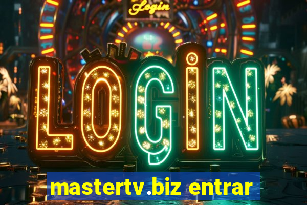 mastertv.biz entrar