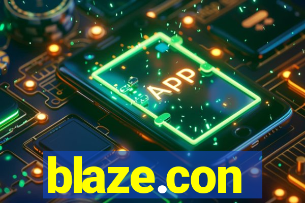 blaze.con