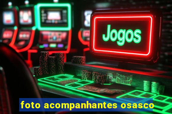 foto acompanhantes osasco