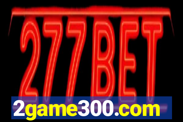 2game300.com