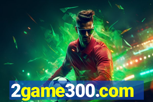 2game300.com