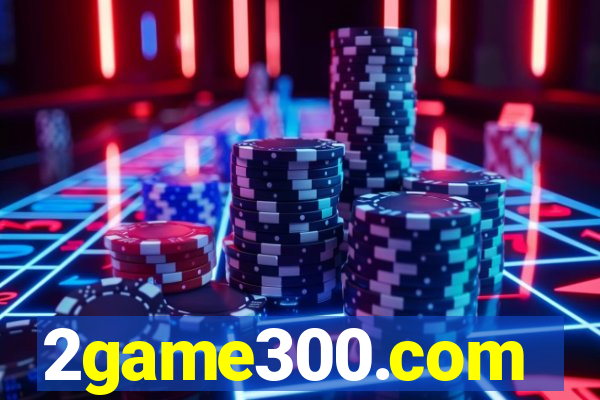 2game300.com