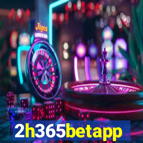 2h365betapp