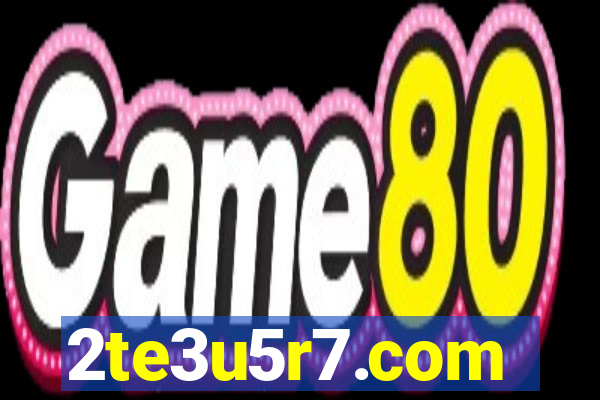 2te3u5r7.com