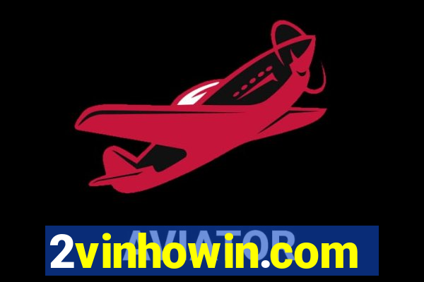 2vinhowin.com