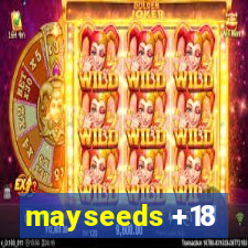 mayseeds +18