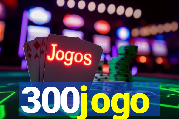 300jogo