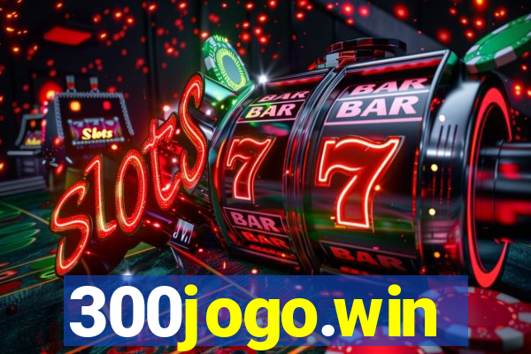 300jogo.win