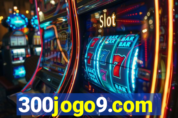 300jogo9.com