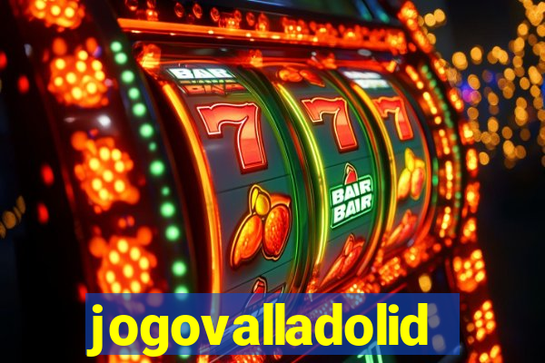 jogovalladolid