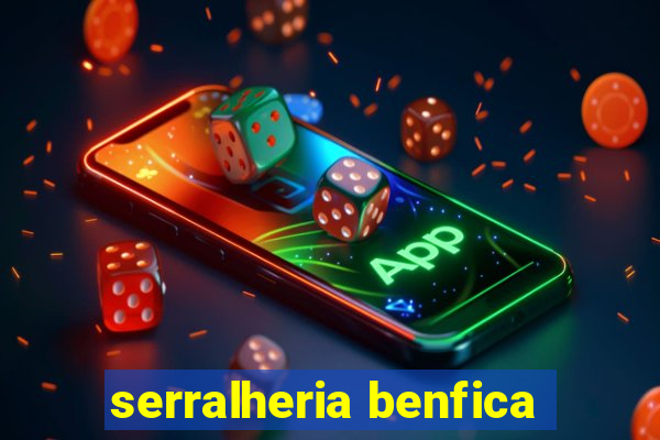 serralheria benfica
