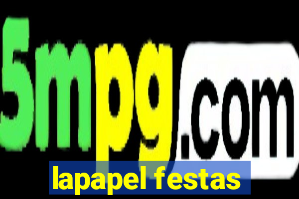 lapapel festas
