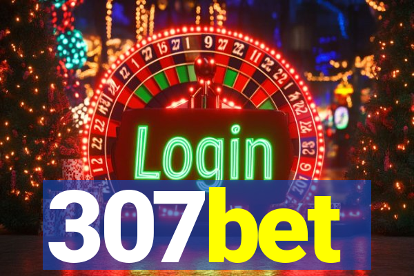 307bet