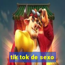 tik tok de sexo