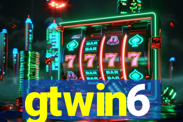 gtwin6