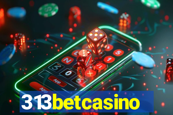 313betcasino