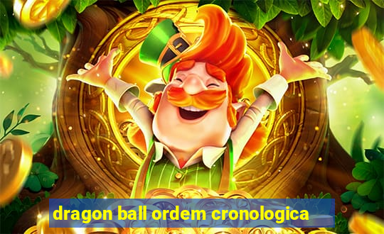 dragon ball ordem cronologica
