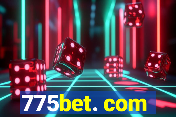 775bet. com