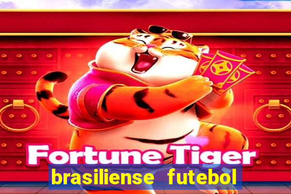 brasiliense futebol clube maior de 18