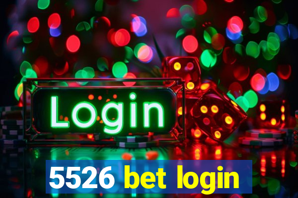5526 bet login