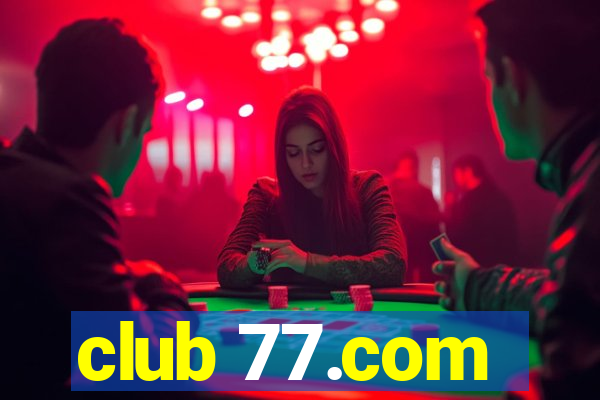 club 77.com