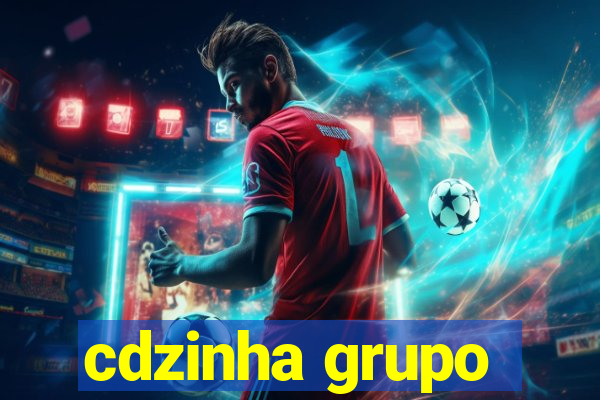 cdzinha grupo