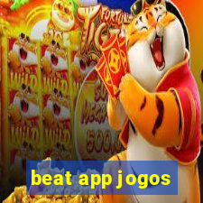 beat app jogos