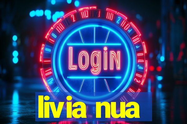 livia nua