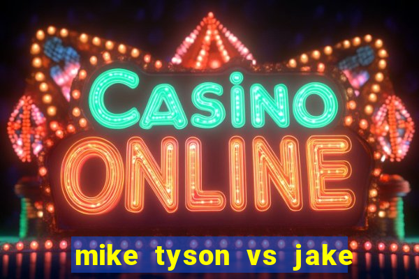 mike tyson vs jake paul assistir online
