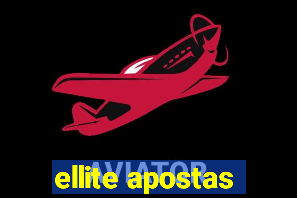 ellite apostas