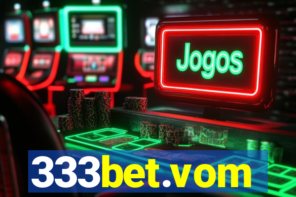 333bet.vom