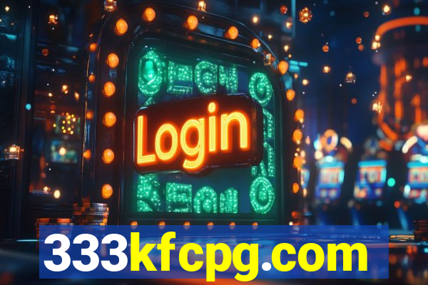 333kfcpg.com